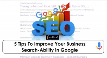 5 Tips To Improve Your Business Search-Ability in Google