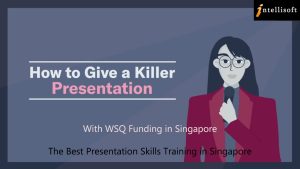 views in a presentation program How to Create & Deliver a Great Presentation Training in Singapore